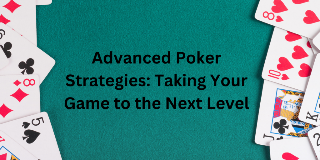 advanced-poker-strategies